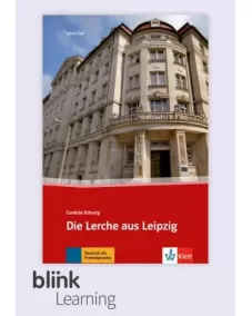 Tatort DaF Stufe 2: Die Lerche aus Leipzig - Digitale Ausgabe für BlinkLearning