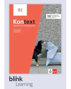 Kontext B2 - Digitale Ausgabe BlinkLearning Lizenzcode (Lernende, 14 Monate) Übungsbuch mit Audios und interaktiven Übungen
