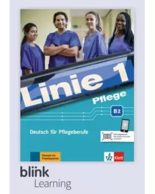 Linie 1 Pflege B2 Kurs- und Übungsbuch - Digitale Ausgabe für BlinkLearning