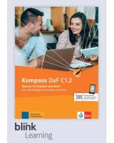 Kompass DaF C1.2 - Digitale Ausgabe BlinkLearning Lizenzcode (Lernende, 14 Monate) Kurs- und Übungsbuch mit Audios/Videos und interaktiven Übungen