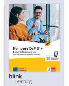Kompass DaF B1+ - Digitale Ausgabe BlinkLearning Lizenzcode (Lernende, 14 Monate) Kurs- und Übungsbuch mit Audios/Videos und interaktiven Übungen