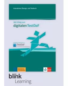 Mit Erfolg zum Digitalen TestDaF Test- und Übungsbuch - Digitale Ausgabe für für BlinkLearning