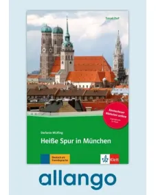 Heiße Spur in München – Buch mit Zusatzmaterial - Digitale Ausgabe allango Lizenzschlüssel (Unterrichtende/Lernende, 24 Monate)