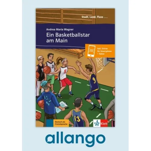 Ein Basketballstar am Main – Buch mit Zusatzmaterial - Digitale Ausgabe allango Lizenzschlüssel (Unterrichtende/Lernende, 24 Monate)