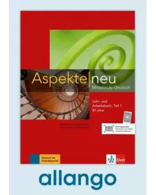 Aspekte neu B1.1+ Lehr- und Arbeitsbuch, Teil 1 - Digitale Ausgabe allango Lizenzschlüssel (Unterrichtende/Lernende, 24 Monate)