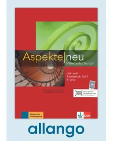 Aspekte neu B1.2+ Lehr- und Arbeitsbuch, Teil 2 - Digitale Ausgabe allango Lizenzschlüssel (Unterrichtende/Lernende, 24 Monate)