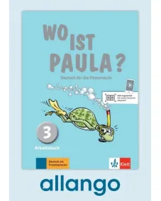 Wo ist Paula? 3 Arbeitsbuch - Digitale Ausgabe allango Lizenzschlüssel (Unterrichtende/Lernende, 24 Monate)