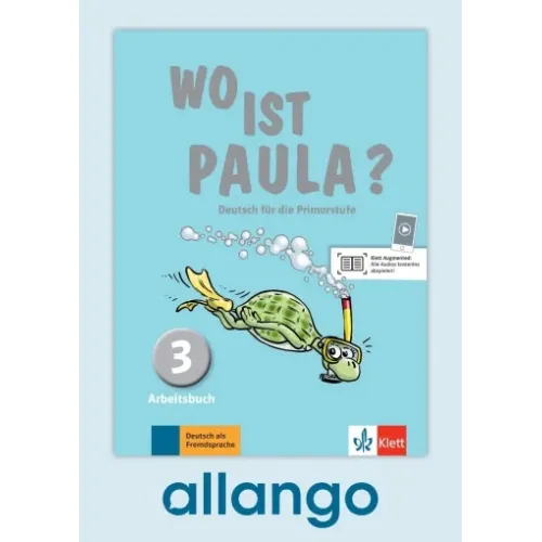 Wo ist Paula? 3 Arbeitsbuch - Digitale Ausgabe allango Lizenzschlüssel (Unterrichtende/Lernende, 24 Monate)