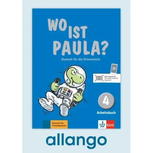 Wo ist Paula? 4 Arbeitsbuch - Digitale Ausgabe allango Lizenzschlüssel (Unterrichtende/Lernende, 24 Monate)
