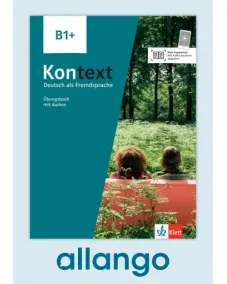 Kontext B1+ Übungsbuch - Digitale Ausgabe allango Lizenzschlüssel (Unterrichtende/Lernende, 24 Monate)