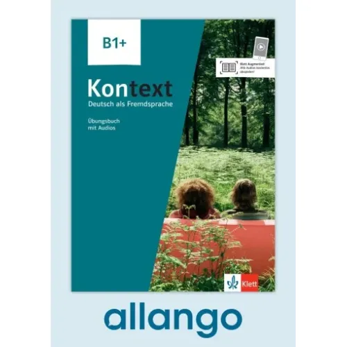 Kontext B1+ Übungsbuch - Digitale Ausgabe allango Lizenzschlüssel (Unterrichtende/Lernende, 24 Monate)