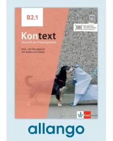 Kontext B2.1 Kurs- und Übungsbuch - Digitale Ausgabe allango Lizenzschlüssel (Unterrichtende/Lernende, 24 Monate)