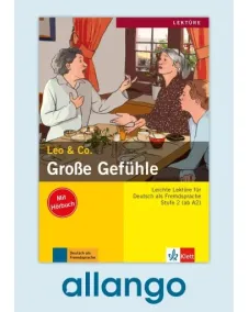 Stufe 2 Große Gefühle – Buch mit Zusatzmaterial - Digitale Ausgabe allango Lizenzschlüssel (Unterrichtende/Lernende, 24 Monate)