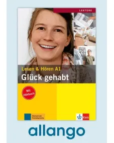 Glück gehabt – Buch mit Audios - Digitale Ausgabe allango Lizenzschlüssel (Unterrichtende/Lernende, 24 Monate)