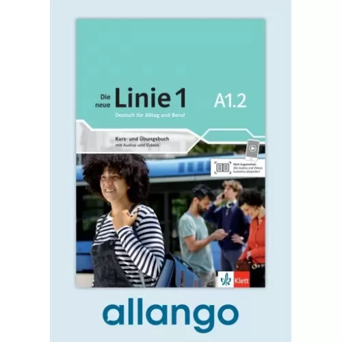 Die neue Linie 1 A1.2 Kurs- und Übungsbuch - Digitale Ausgabe allango Lizenzschlüssel (Unterrichtende/Lernende, 24 Monate)