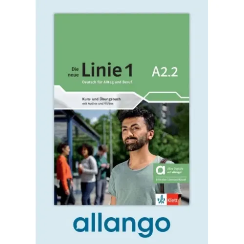 Die neue Linie 1 A2.2 Kurs- und Übungsbuch - Digitale Ausgabe allango Lizenzschlüssel (Unterrichtende/Lernende, 24 Monate)