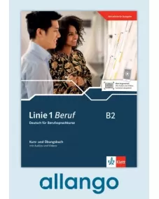Linie 1 Beruf B2 Kurs- und Übungsbuch - Digitale Ausgabe allango Lizenzschlüssel (Unterrichtende/Lernende, 24 Monate)