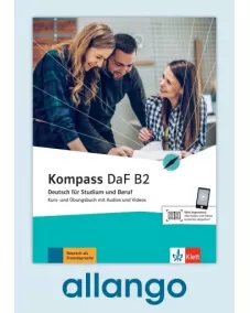 Kompass DaF B2 Kurs- und Übungsbuch - Digitale Ausgabe allango Lizenzschlüssel (Unterrichtende/Lernende, 24 Monate)