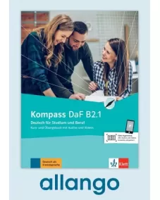 Kompass DaF B2.1 Kurs- und Übungsbuch - Digitale Ausgabe allango Lizenzschlüssel (Unterrichtende/Lernende, 24 Monate)