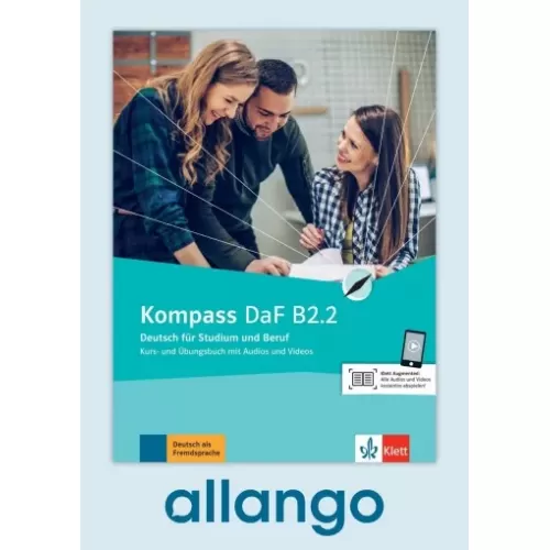 Kompass DaF B2.2 Kurs- und Übungsbuch - Digitale Ausgabe allango Lizenzschlüssel (Unterrichtende/Lernende, 24 Monate)