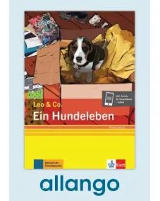 Stufe 1 Ein Hundeleben – Buch mit Zusatzmaterial - Digitale Ausgabe allango Lizenzschlüssel (Unterrichtende/Lernende, 24 Monate)