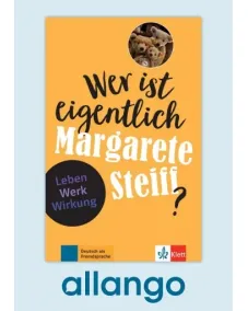 Wer ist eigentlich Margarete Steiff? – Buch mit Zusatzmaterial - Digitale Ausgabe allango Lizenzschlüssel (Unterrichtende/Lernende, 24 Monate)