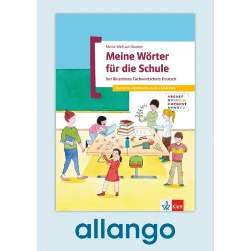 Meine Wörter für die Schule – Digitale Ausgabe allango inklusive Lizenzschlüssel allango (Unterrichtende/Lernende, 24 Monate)