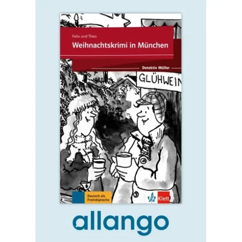 Weihnachtskrimi in München – Buch mit Zusatzmaterial - Digitale Ausgabe allango Lizenzschlüssel (Unterrichtende/Lernende, 24 Monate)