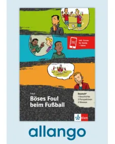 Böses Foul beim Fußball – Buch mit Zusatzmaterial - Digitale Ausgabe allango Lizenzschlüssel (Unterrichtende/Lernende, 24 Monate)