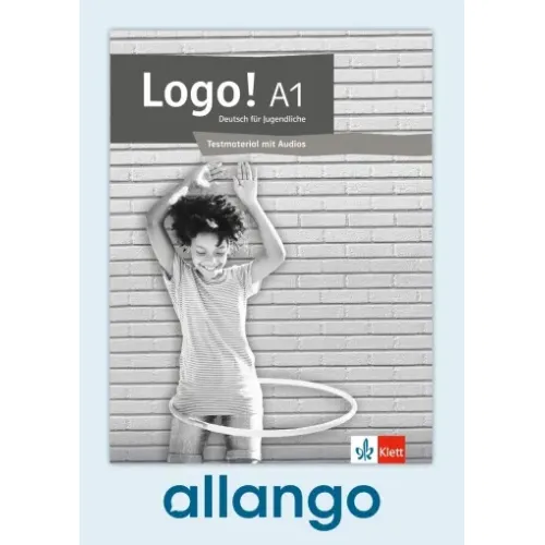 Logo! A1 Testmaterial mit Audios - Digitale Ausgabe allango Lizenzschlüssel (Unterrichtende, 36 Monate)