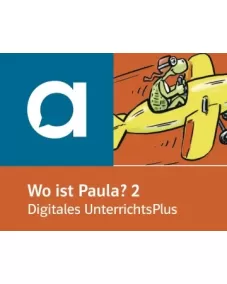 Wo ist Paula? 2 Unterrichtshandbuch - Digitales UnterrichtsPlus allango Lizenzschlüssel (Unterrichtende, 36 Monate)
