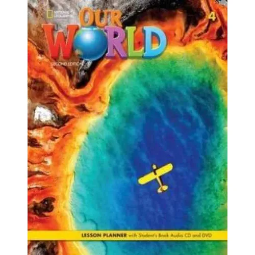 OUR WORLD 2ED 4 Lesson Planner with Student’s Book +Audio CD +DVD Книга для вчителя