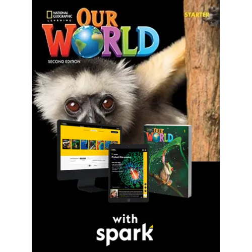 Our World 2ED Starter (AmEng) Spark platform, Instant Access
