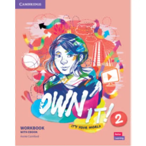 Own It! Level 2 Workbook with eBook Рабочая тетрадь