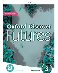 Oxford Discover Futures 3 Workbook with Online Practice
