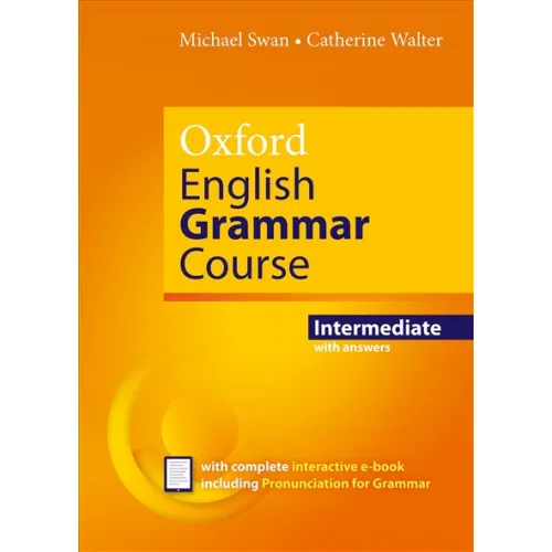 Oxford English Grammar Course Intermediate with Key and e-book Пособие по грамматике