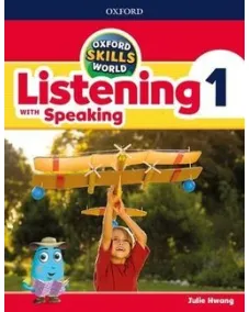 Oxford Skills World: Listening with Speaking 1 Student's Book with Workbook