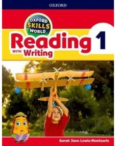 Oxford Skills World: Reading with Writing 1 Student's Book with Workbook