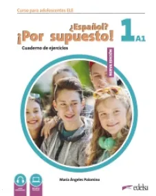 Espanol Por supuesto Nuevo 1 (A1) Cuaderno de Ejercicios