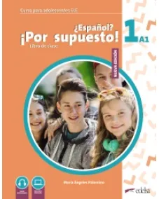 Espanol Por supuesto Nuevo 1 (A1) Libro Del Alumno