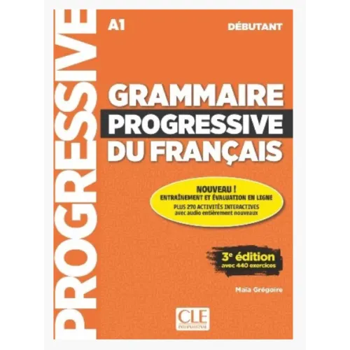 Grammaire progressive du français A1 3ED: Livre +CD +Appli-web