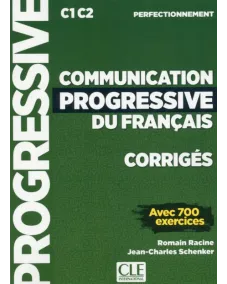 Communication progressive du français C1/C2: Corrigés