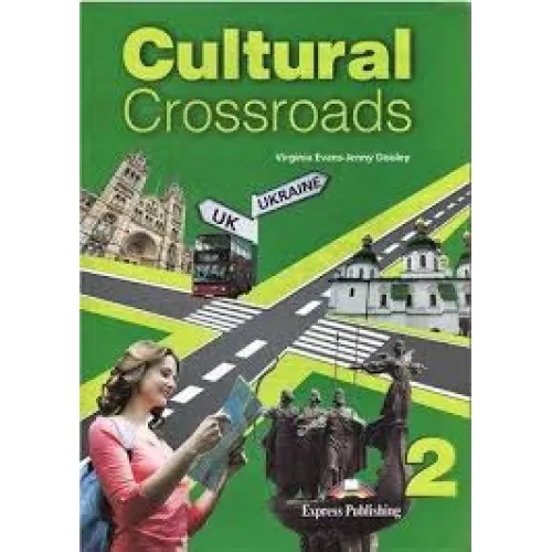 CULTURAL CROSSROADS 2 STUDENT'S BOOK Країнознавство