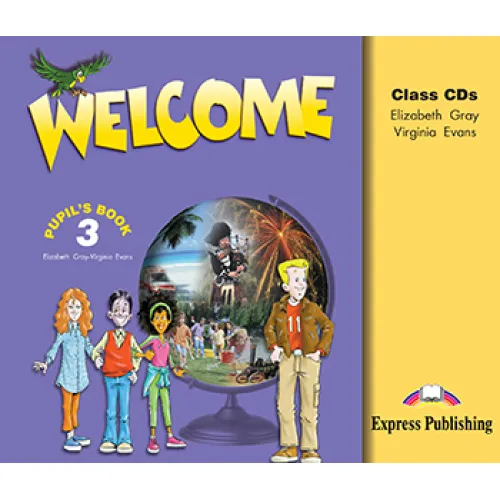 WELCOME 3 CLASS AUDIO Аудіо записи