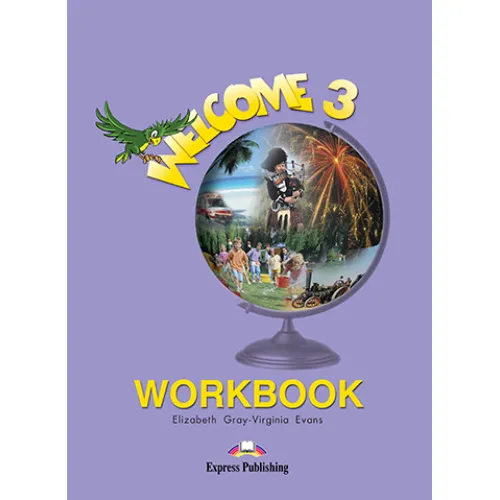WELCOME 3 WORKBOOK Робочий зошит