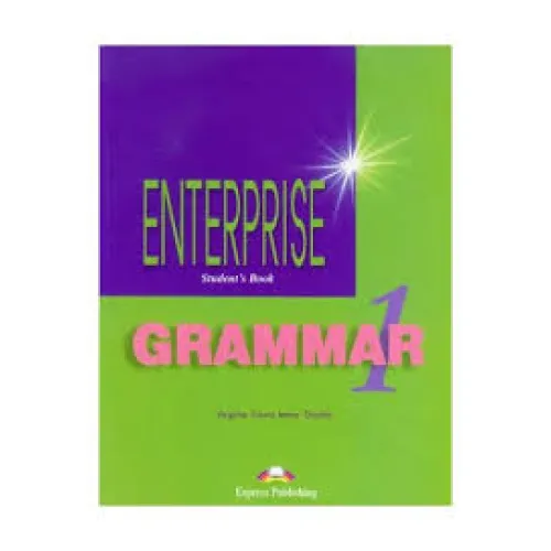 ENTERPRISE 1 GRAMMAR STUDENT'S BOOK