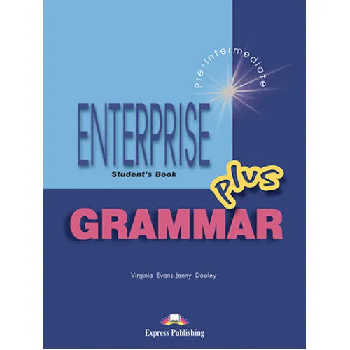 ENTERPRISE PLUS GRAMMAR STUDENT'S BOOK Пособие по грамматике