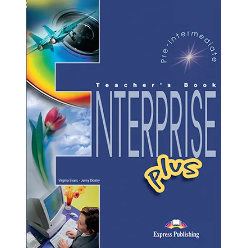 ENTERPRISE PLUS TEACHER'S BOOK Книга для учителя
