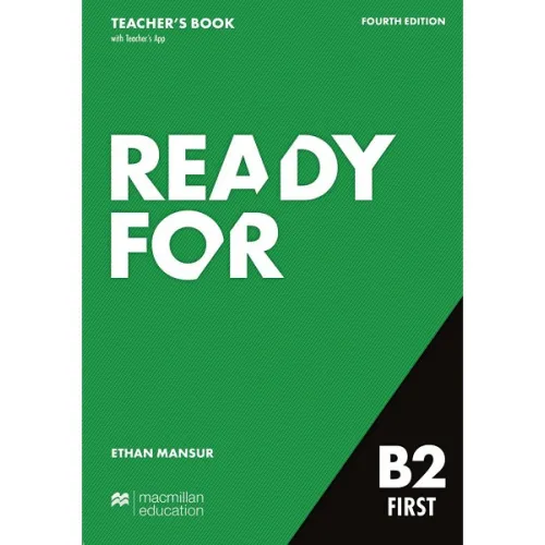 READY FOR B2 FIRST 4ED Teacher’s Book with Digital Student's Book and App Книга для вчителя