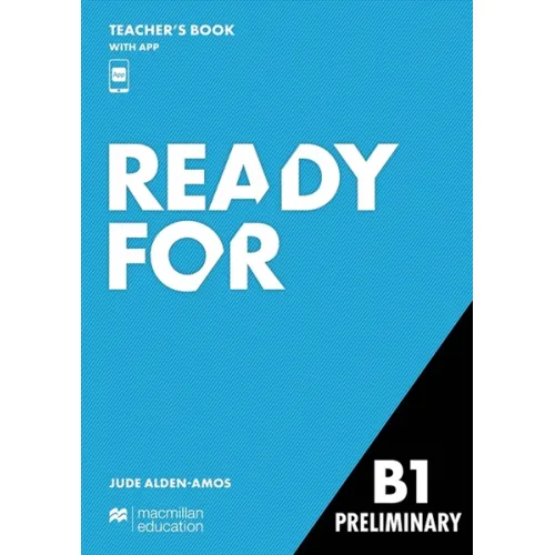 READY FOR B1 PRELIMINARY Teacher's Book with App Книга для вчителя